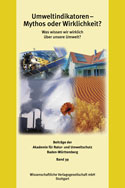 Buchcover: Umweltindikatoren Mythos oder Wirklichkeit – was wissen wir wirklich über unsere Umwelt 