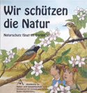 Cover: Wir schützen die Natur – Naturschutz fängt im Garten an 