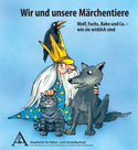 Cover: Wir und unsere Märchentiere