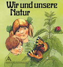 Cover: Wir und unsere Natur 