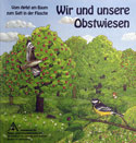 Wir und unsere Obstwiesen